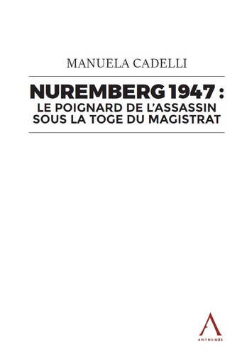 [RTDHTAP] Nuremberg 1947 : le poignard de l’assassin sous la toge  du magistrat