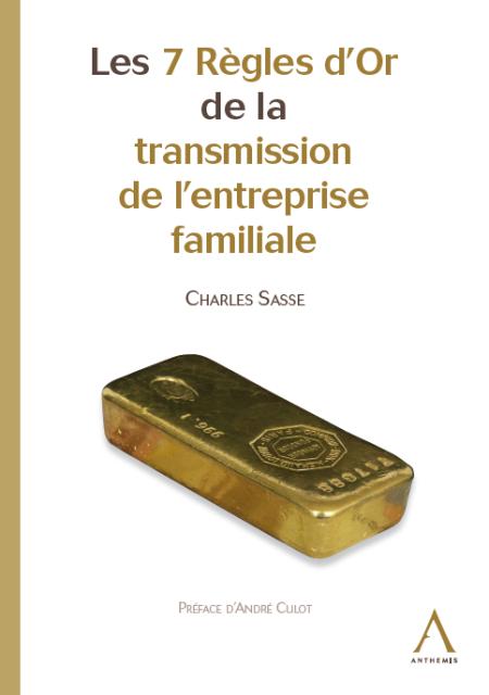 Les 7 Règles d'Or de la transmission de l'entreprise familiale