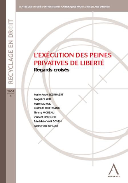 L'exécution des peines privatives de liberté