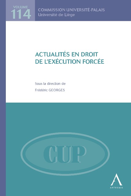 Actualités en droit de l’exécution forcée
