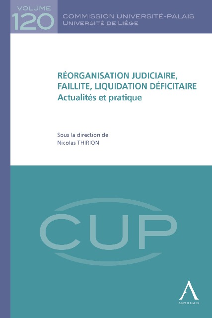 Réorganisation judiciaire, faillite, liquidation déficitaire