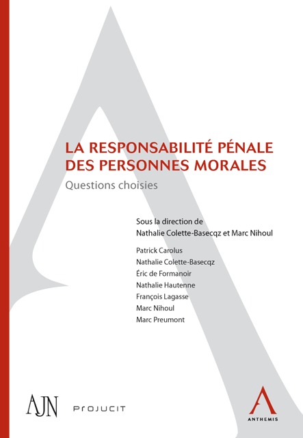 La responsabilité pénale des personnes morales