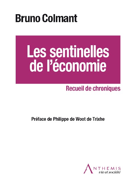 Les sentinelles de l'économie