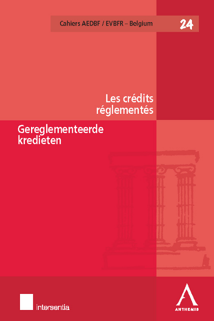 Les crédits réglementés - Gereglementeerde kredieten