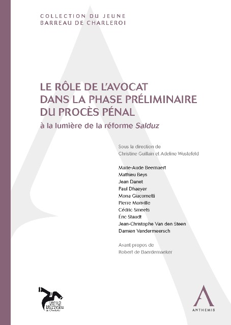 Le rôle de l’avocat dans la phase préliminaire du procès pénal