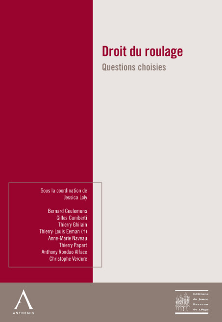 Droit du roulage : questions choisies