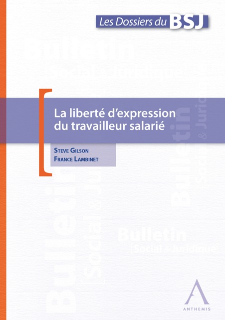 La liberté d'expression du travailleur salarié