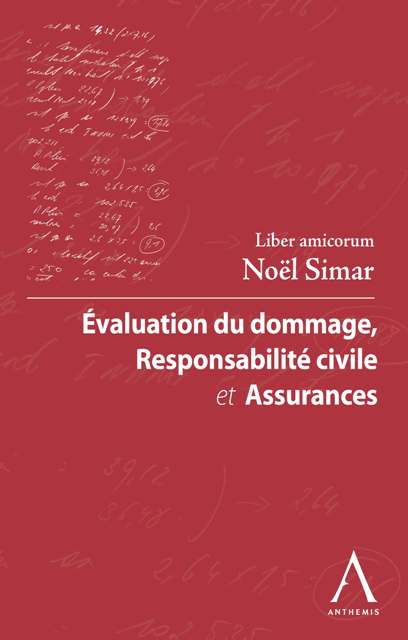 Evaluation du dommage, responsabilité civile et assurances