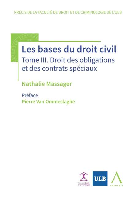 Les bases du droit civil - Tome III