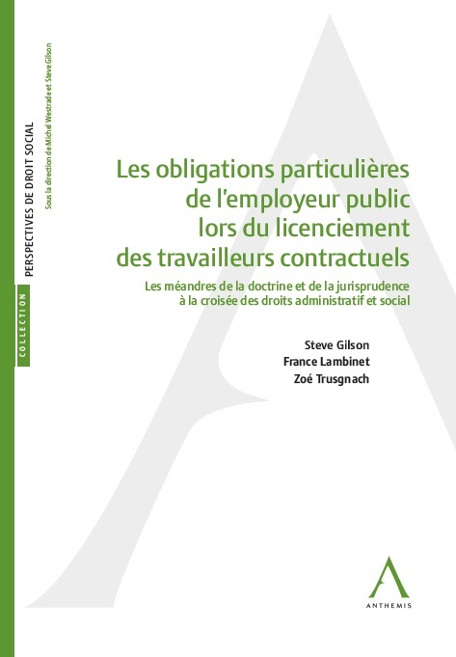 Les obligations particulières de l'employeur public lors du licenciement des travailleurs contractuels