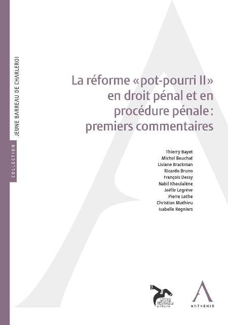 La réforme « pot-pourri II » en droit pénal et en procédure pénale