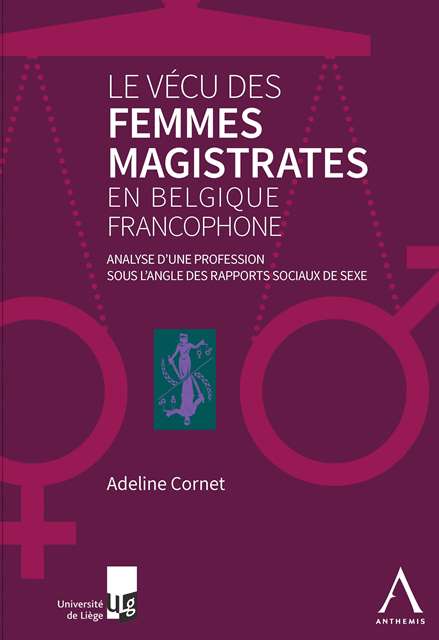 Le vécu des femmes magistrates en Belgique francophone