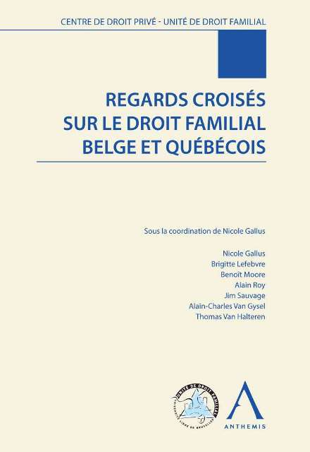 Regards croisés sur le droit familial belge et québécois