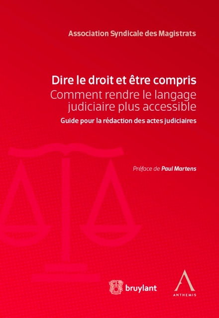 Dire le droit et être compris
