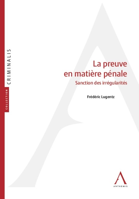 La preuve en matière pénale