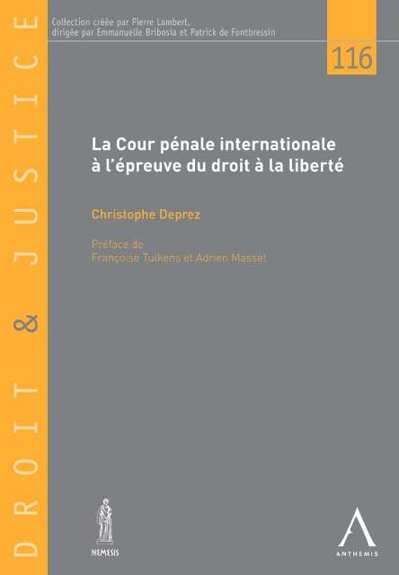 La Cour pénale internationale à l’épreuve du droit à la liberté