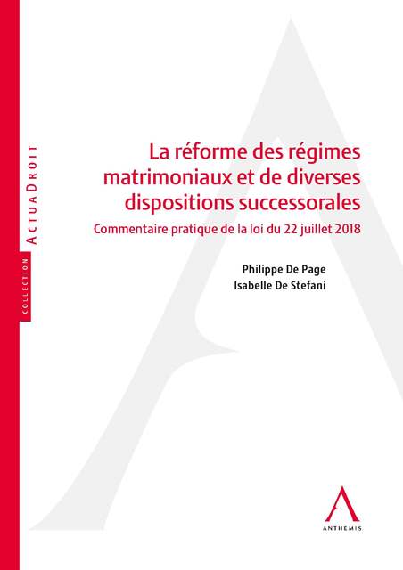 La réforme des régimes matrimoniaux et de diverses dispositions successorales