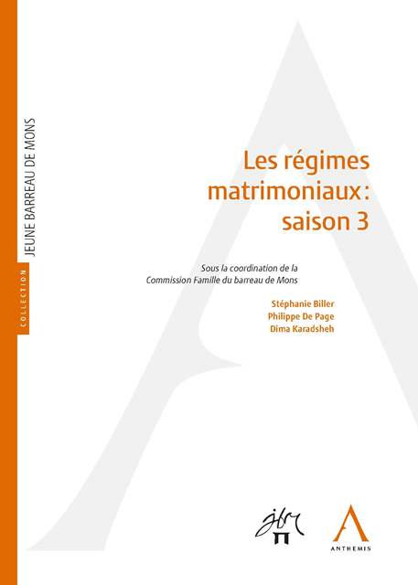 Les régimes matrimoniaux : saison 3