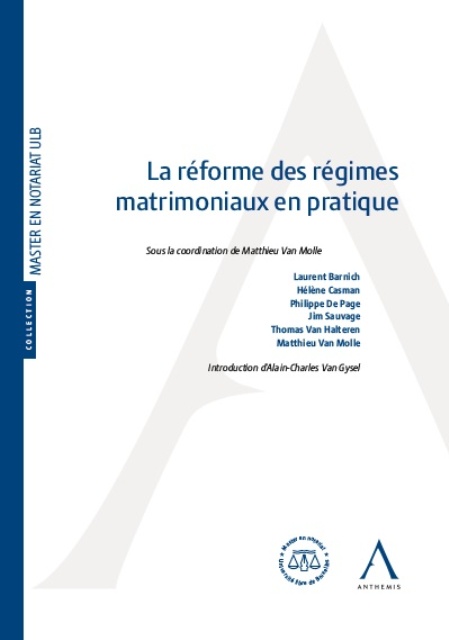 La réforme des régimes matrimoniaux en pratique