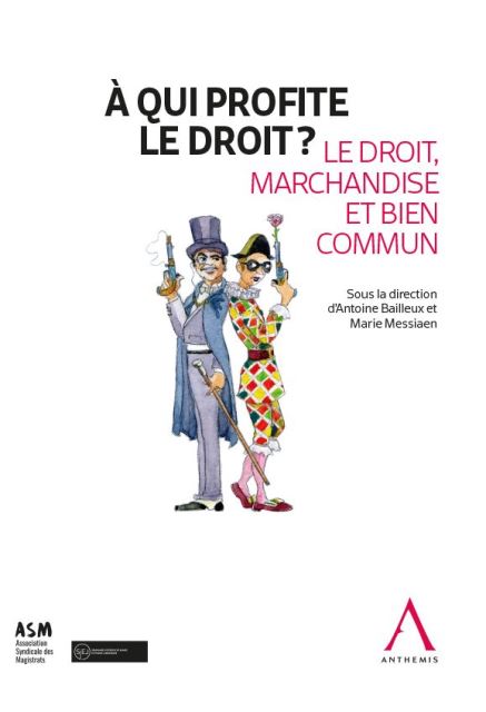 À qui profite le droit ?