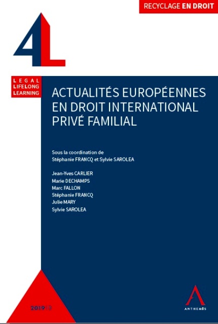 Actualités européennes en droit international privé familial