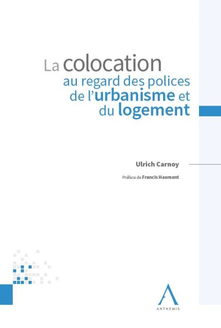 La colocation au regard des polices de l’urbanisme et du logement