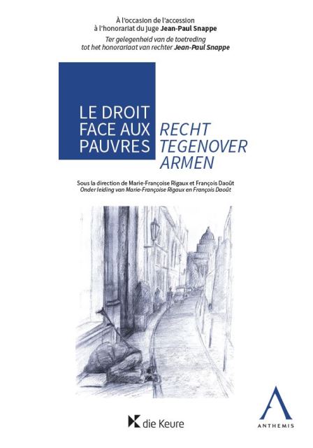 Le droit face aux pauvres / Recht tegenover armen