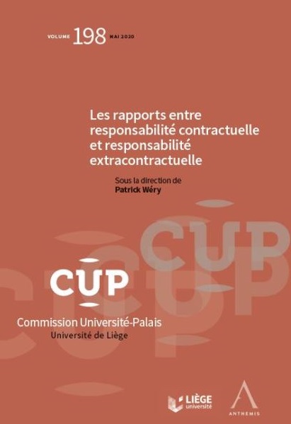 Les rapports entre responsabilité contractuelle et responsabilité extracontractuelle