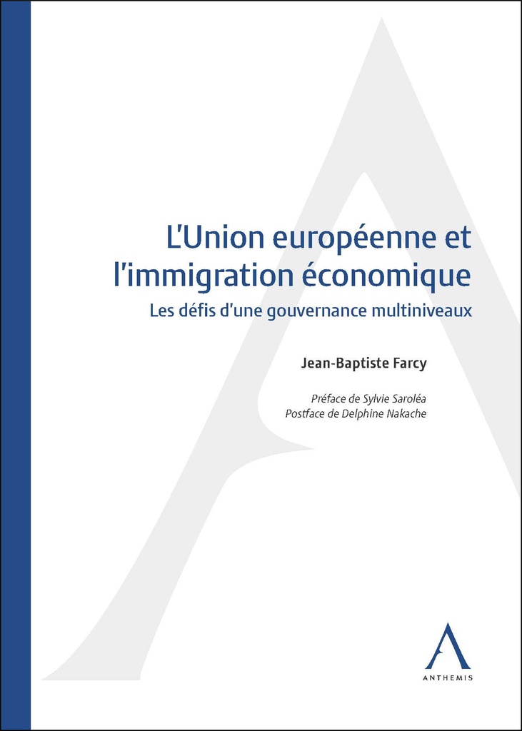 L'Union européenne et l'immigration économique