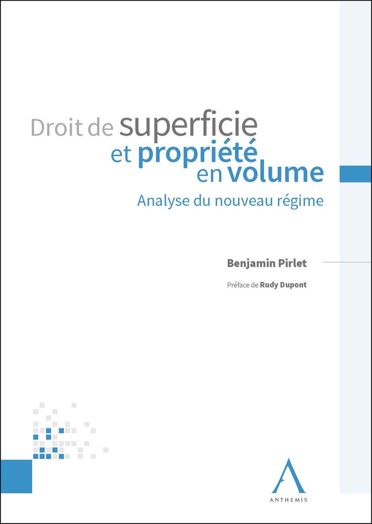 Droit de superficie et propriété en volume