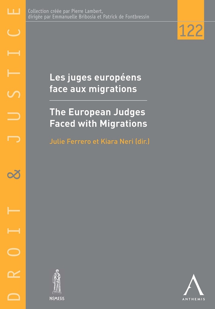Les juges européens face aux migrations – The European judges faced with migrations