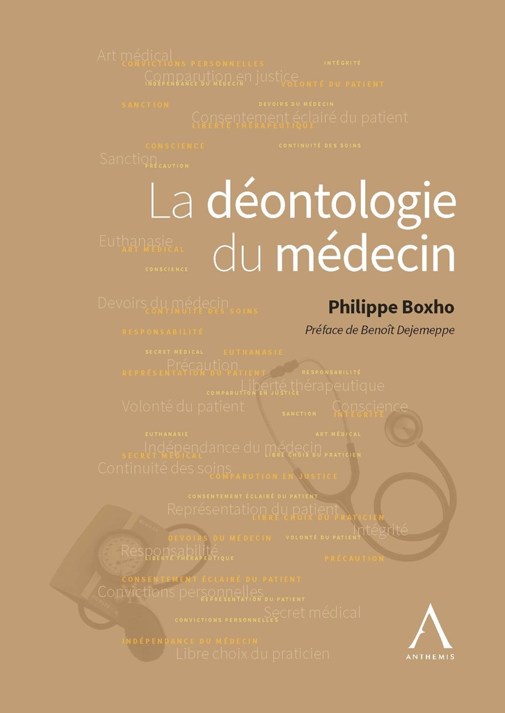Déontologie et organisation juridique de la médecine
