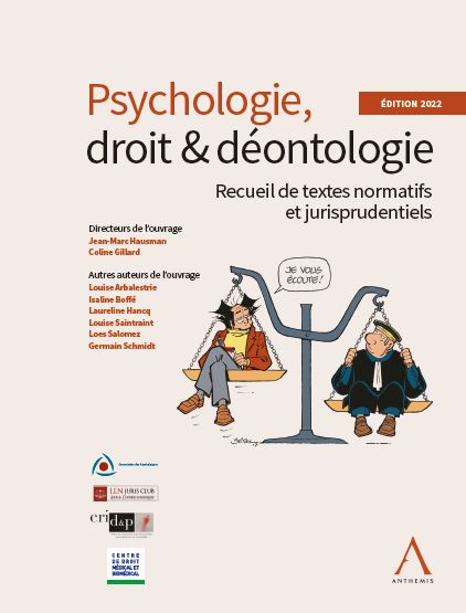 Psychologie, droit &amp; déontologie - Recueil de textes normatifs et jurisprudentiels
