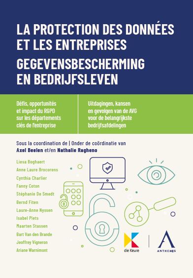 La protection des données et les entreprises / Gegevensbescherming en bedrijfsleven