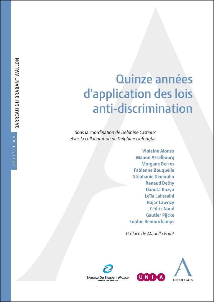 Quinze années d'application des lois anti-discrimination