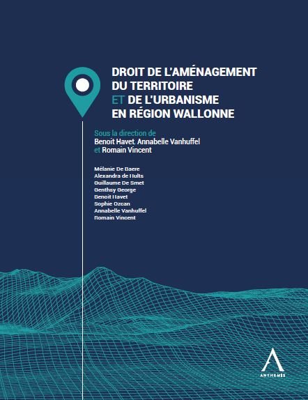 L'aménagement du territoire et l'urbanisme en Région wallonne