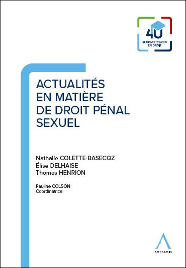 Actualités en matière de droit pénal sexuel