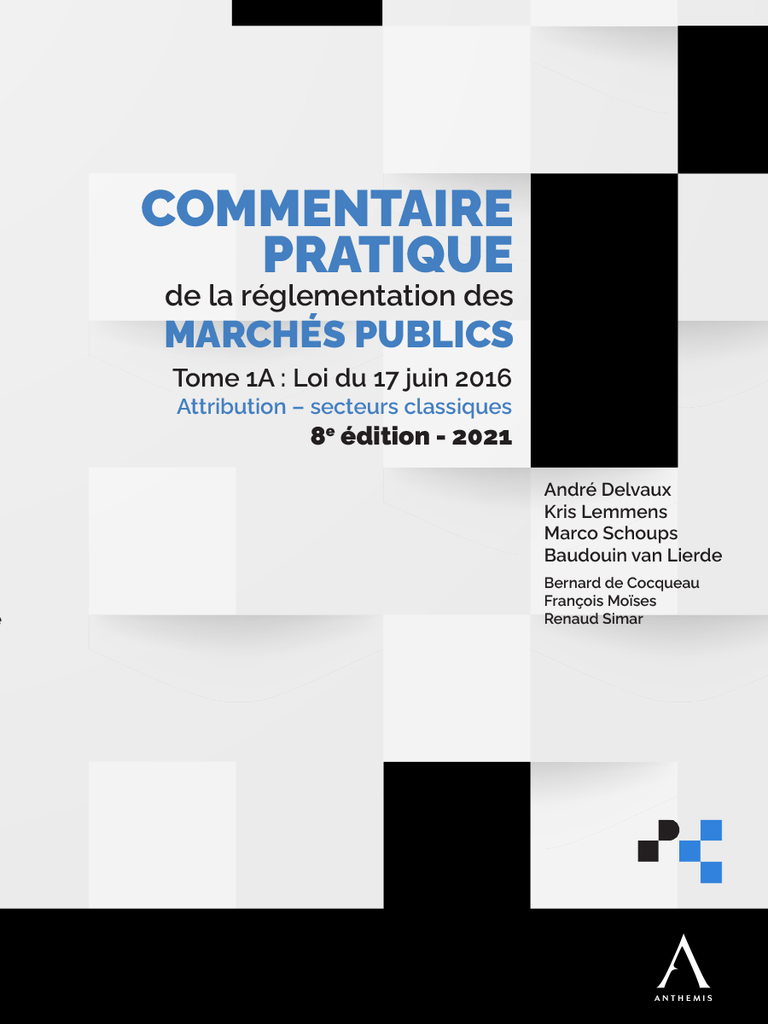 Commentaire pratique de la réglementation des marchés publics. Tome 1