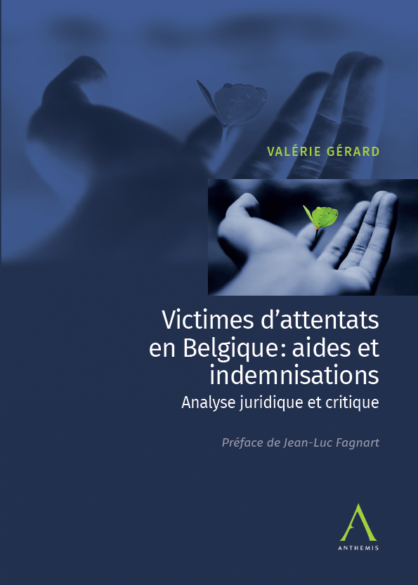 Vade-mecum de l’aide et de l’indemnisation des victimes d’attentats en Belgique