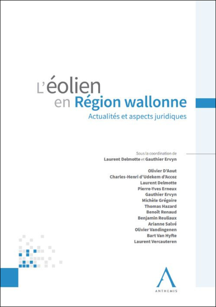 L'éolien en région wallonne: actualités et aspects juridiques