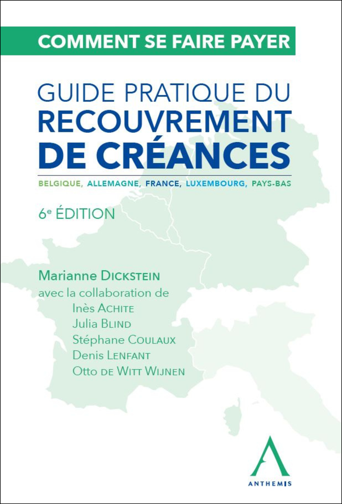 Comment se faire payer. Guide pratique du recouvrement de créances