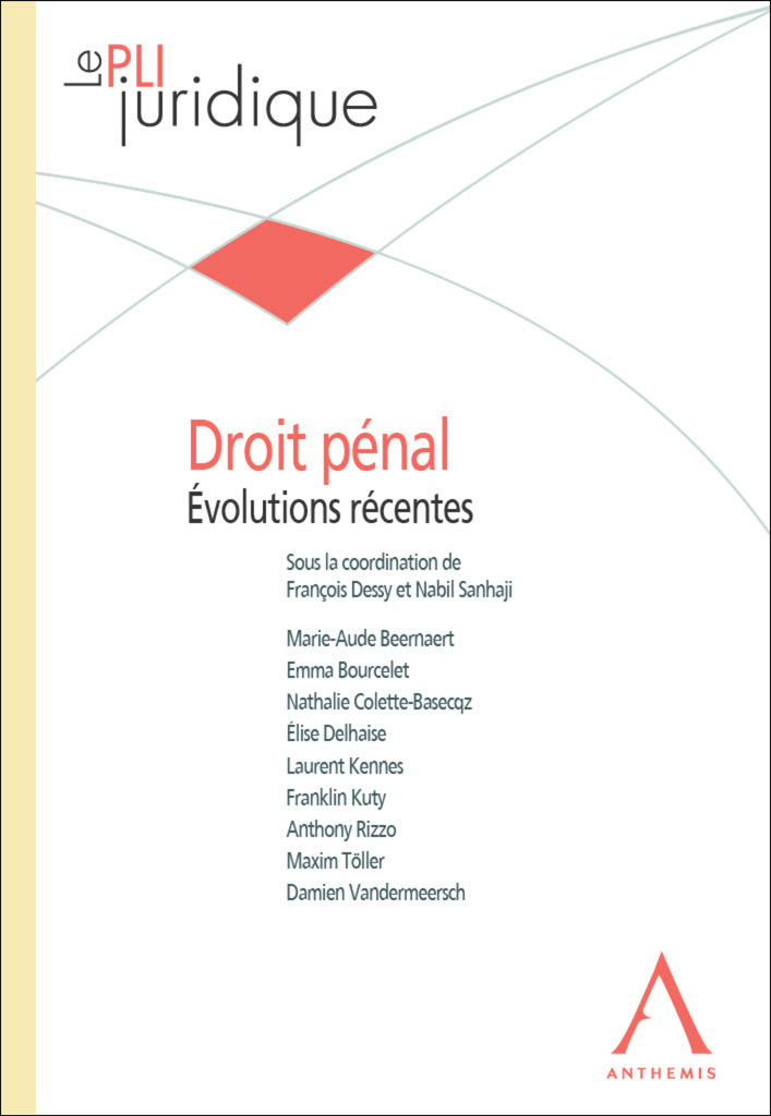 Droit pénal. Évolutions récentes