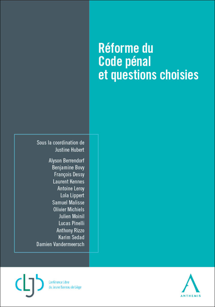 Réforme du Code pénal et questions choisies