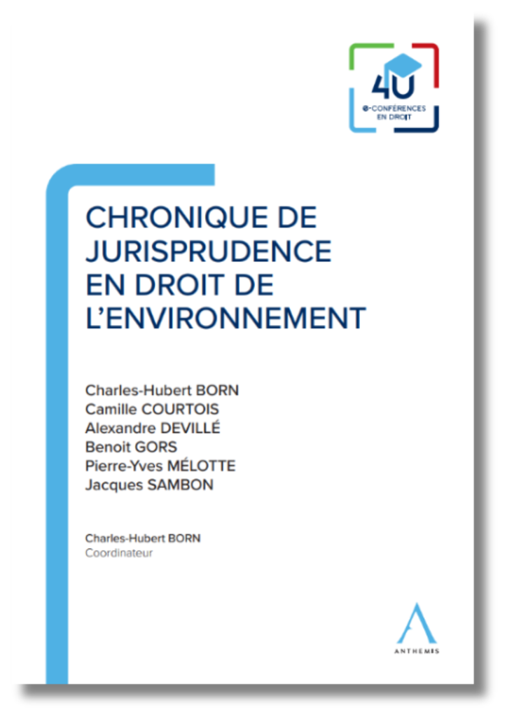 Chronique de jurisprudence en droit de l’environnement