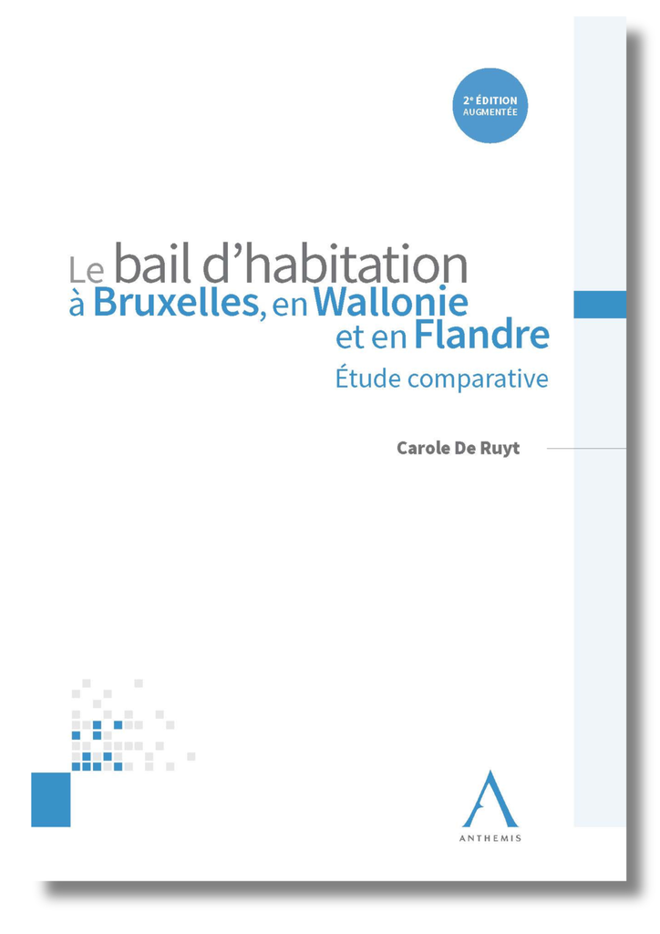 Le bail d’habitation à Bruxelles, en Wallonie et en Flandre
