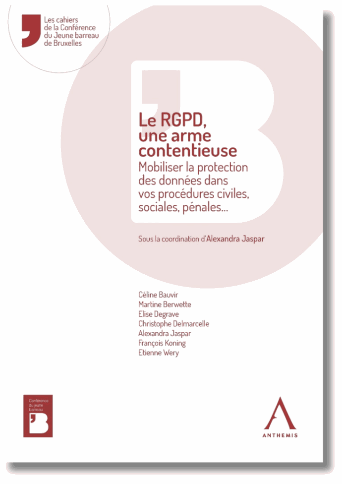 Le RGPD, une arme contentieuse