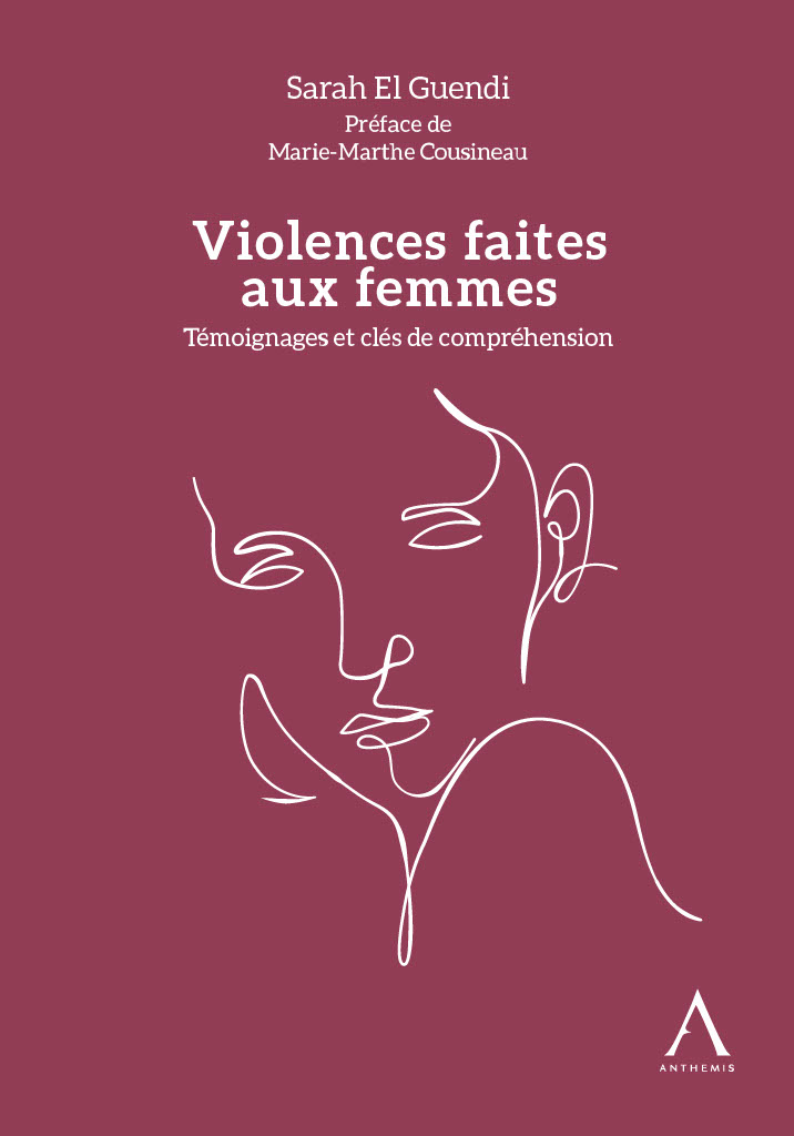 Violences faites aux femmes - Témoignages et clés de compréhension