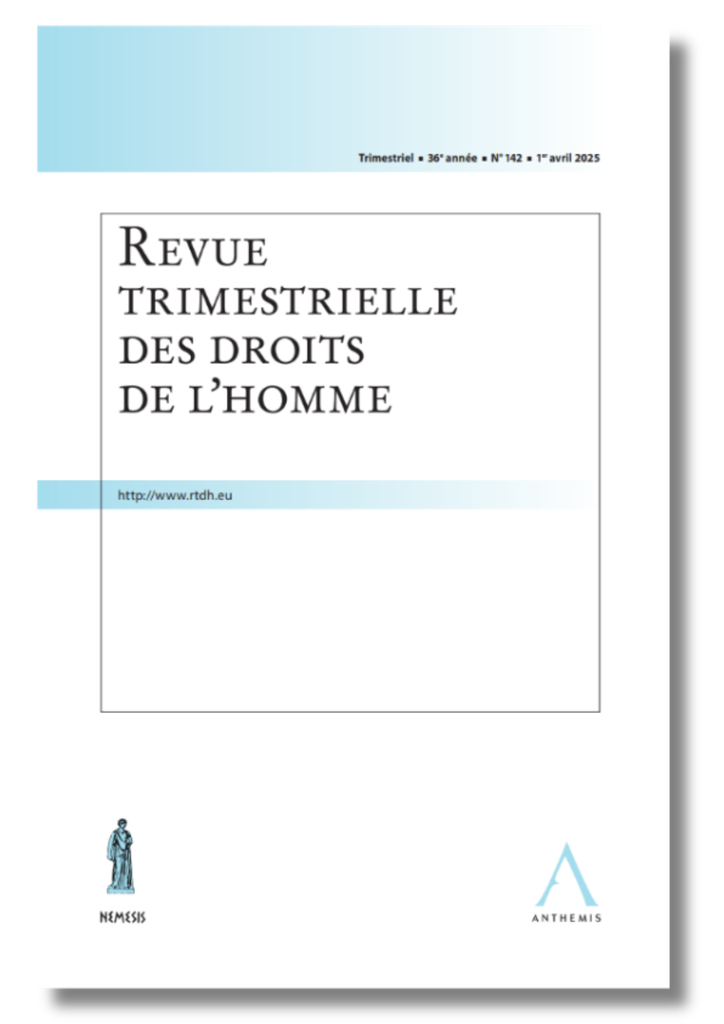 Revue trimestrielle des droits de l'homme 2025/02 - n° 142