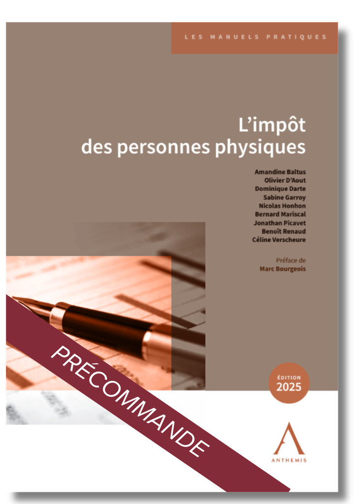 L'impôt des personnes physiques - Édition 2025