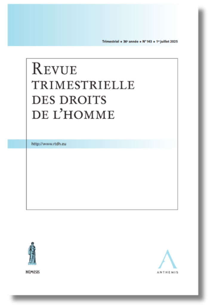 Revue trimestrielle des droits de l'homme 2025/03 - n° 143
